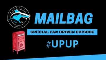 SHARKCAST: Mailbag Episode 23/9/26