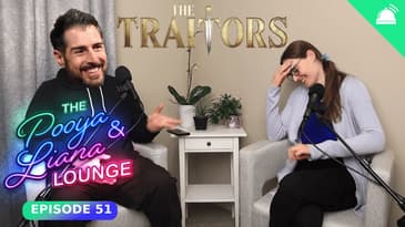 The Pooya and Liana Lounge | TRAITORS SEASON 4 IS HERE!