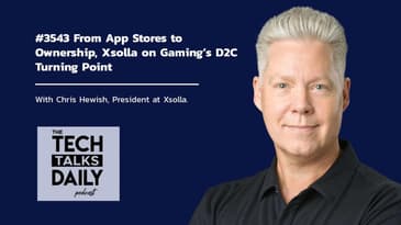 3543: From App Stores to Ownership, Xsolla on Gaming’s D2C Turning Point