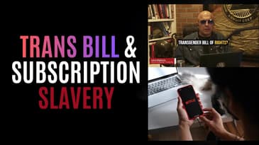 The Transgender Bill of Rights & The Coming Subscription Economy - 03-14-2026