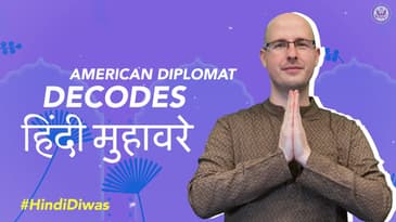 American Diplomat Decodes Popular Hindi Adages | Did He Get Them Right? | Hindi Diwas