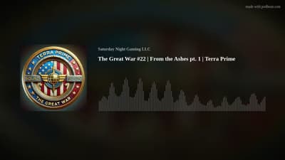 The Great War #22 | From the Ashes pt. 1 | Terra Prime