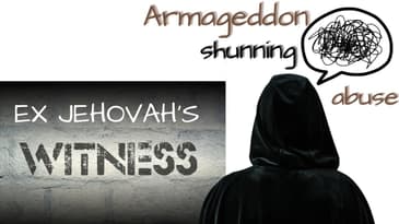 Abuse, Death, And Dooms Day : Ex-Jehovah's Witness Speaks Out