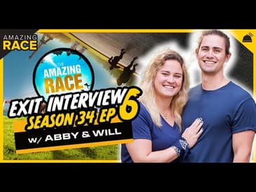 Amazing Race 34 | Abby and Will Exit Interview - Ep 6