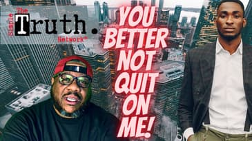 I Need You to Keep Going! #TheSimpleTruth