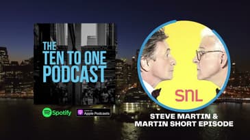 Steve Martin & Martin Short (SNL Season 48) - The Ten to One Podcast