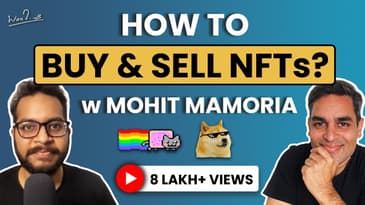 NFTs: How to buy and sell - Complete Guide w/ @MohitMamoria | Ankur Warikoo
