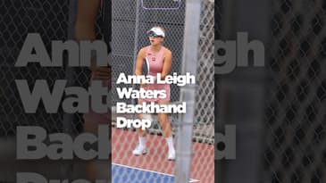 Anna Leigh Waters Slow Motion Backhand Drop