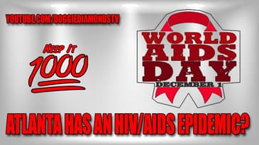 Atlanta Has An HIV/AIDS Epidemic? | Keep It 1000