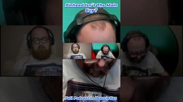 Pinhead Isn't The Main Guy?