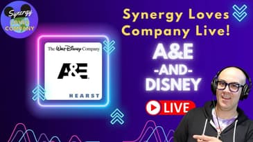 A&E and Disney - Synergy Loves Company LIVE!