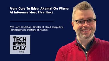 From Core To Edge: Akamai On Where AI Inference Must Live Next
