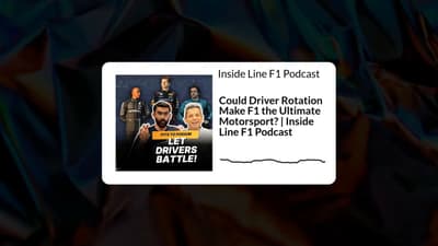 Inside Line F1 Podcast - Could Driver Rotation Make F1 the Ultimate Motorsport? | Inside Line F1...