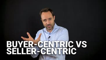 Buyer-centric vs seller-centric sales - The Sales Wiki | Michael Humblet
