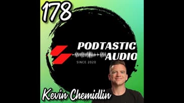178 Unlocking Podcast Growth Secrets with Kevin Chemidlin of Grow the Show