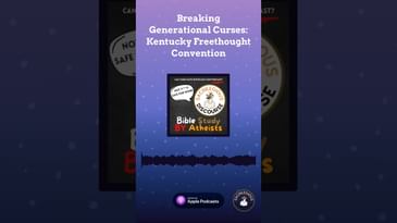 Breaking Generational Curses: Kentucky Freethought Convention | Sacrilegious Discourse - Bible...