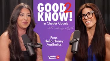 Good 2 Know in Chester County | ep 10 | Hello Honey Aesthetics