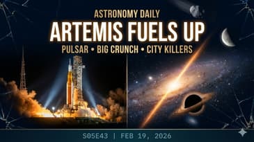NASA Fuels Artemis II | Pulsar Found Near Black Hole | Universe May CRUNCH | City Killer Asteroids