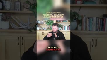 Chat isn't the best use of GenAI and LLMs but it's the commonly used medium.