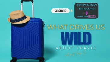 What Drives Us Wild About Travel
