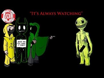 ADR Episode 214: It's Always Watching