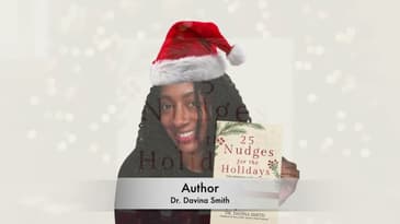 Why I Wrote “25 Nudges for the Holidays” (For Me… and For You)