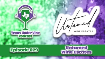 Bridging Old World Elegance & New World Energy: Untamed Wine Estates