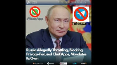Russia Allegedly Throttling, Blocking Privacy-Focused Chat Apps, Mandates Its Own