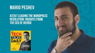 2267: Leading the WordPress Revolution: Insights from DevriX CEO Mario Peshev