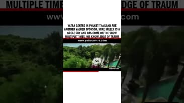 Yatra Centre in Phuket Thailand are another valued sponsor