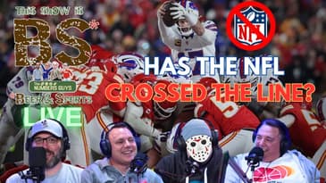 Has The NFL Crossed The Line | Ideas For The Show | BS LIVE 1/30/25