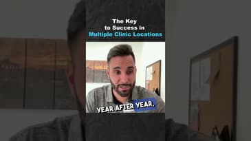The Key to Success in Multiple Clinic Locations