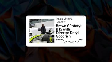 Inside Line F1 Podcast - Brawn GP story: BTS with Director Daryl Goodrich