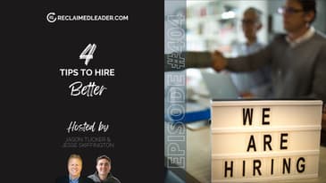 RL 404: 4 Tips to Hire Better (And Why It's So Critical)