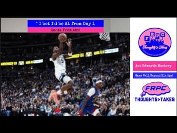 Ant Edwards Mastery Of Nuggets | NBA Playoffs Deep Dive