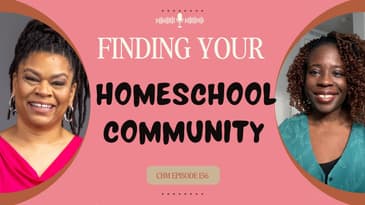 CHM 156: finding your homeschool community | homeschool interview| Christian homeschool moms