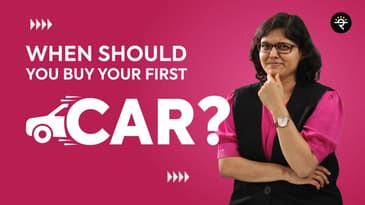 When Should You Buy Your First Car? | CA Rachana Ranade