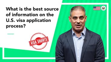 #VisaShorts: What is the best source of information on the U.S. visa application process