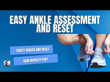 An Essential Ankle Assessment