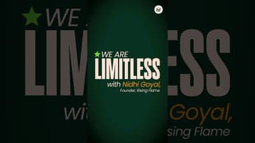 We are Limitles with Nidhi Goyal