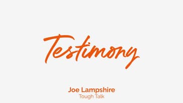 ToughTalk's Joe Lampshire shares his story