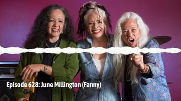 Episode 628: June Millington (Fanny)