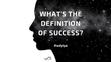 WDYTYA EP16 WHAT'S THE DEFINITION OF SUCCESS