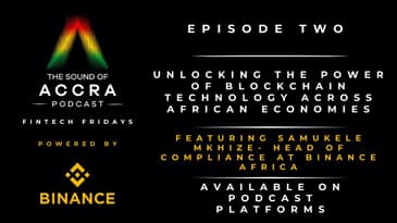 Unlocking the power of Blockchain technology across African Economies (FF with Binance Africa Ep.2)