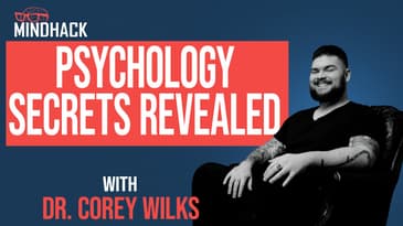 #093 Dr. Corey Wilks - The Psychology Secret: How Fear Kills Dreams & What to Do About It #mindset