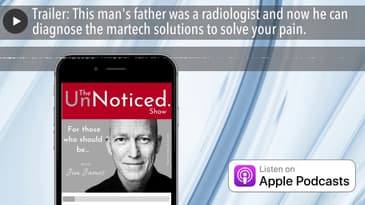 Trailer: This man's father was a radiologist and now he can diagnose the martech solutions to solve