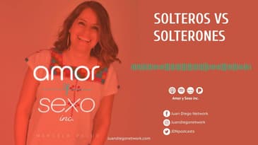 Amor & Sexo Inc - Solteros vs. solterones Ep. 15