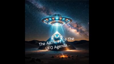 The Alchemy Of The UFO Agenda...