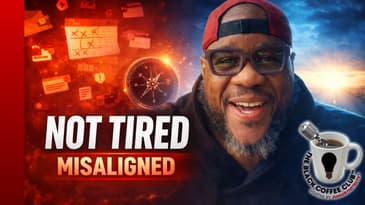 You’re Not Tired — You’re Misaligned | The Black Coffee Club™