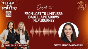 S1E032 From Lost to Limitless: Isabella Meadows’ NLP Journey
